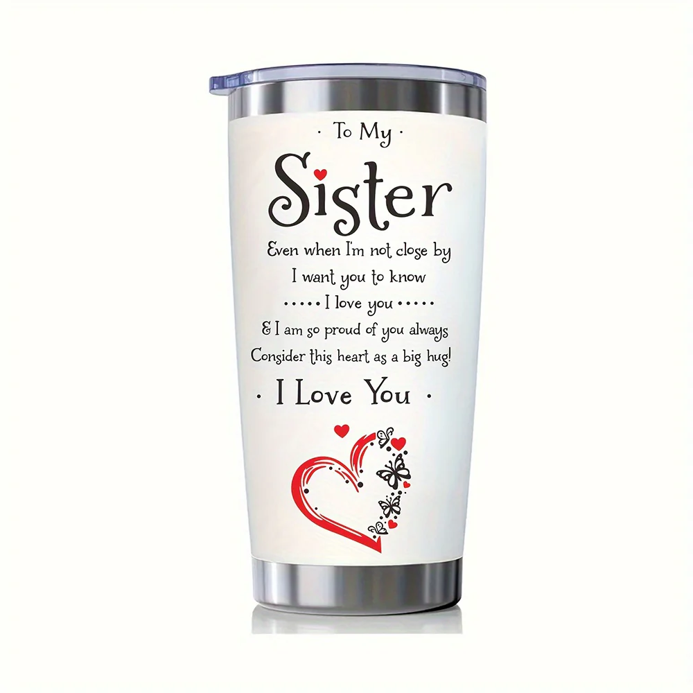 20oz 304 Stainless Steel Insulation Water Bottles, BPA-Free, To My Sister I Love You Print Tumbler With Lid And Straws, Reusable Travel Cup, Birthday Gifts, Holiday Gifts, New Year Gift, Christmas Gift - Image 4