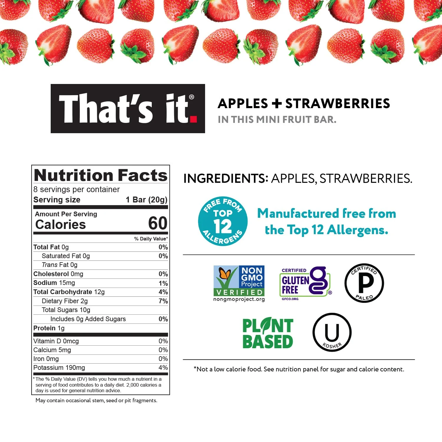That's it. Mini Fruit Bars (Variety 24 Pack) No Sugar Added, Plant-Based, Vegan & Gluten Free, Breakfast Bar, Paleo, for Children & Adults, Non GMO, Fiber (8 Blueberry, 8 Strawberry, 8 Mango) - Image 5